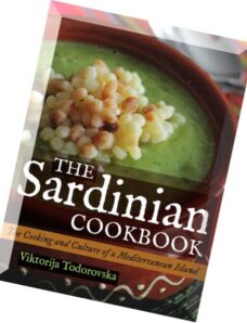 The Sardinian Cookbook The Cooking and Culture of a Mediterranean Island