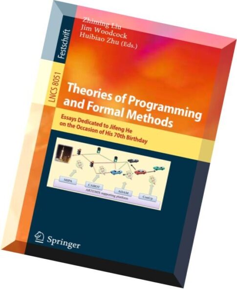 Theories of Programming and Formal Methods Essays Dedicated to Jifeng He on the Occasion of His 70th