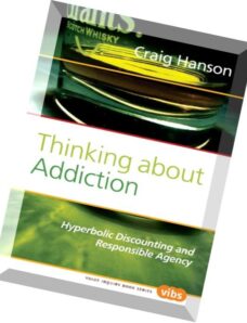 Thinking about Addiction