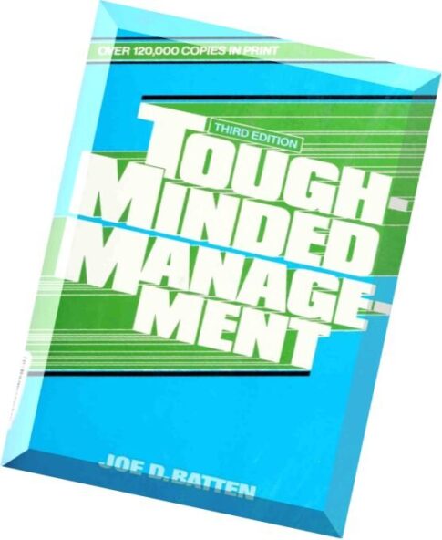 Tough-Minded Management, 3rd Edition by Joe D. Batten