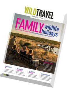 Wild Travel Magazine Family Wildlife Holidays