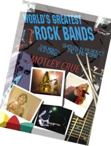 World’s Greatest Rock Bands – Motley Crue