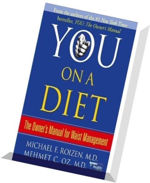 You On A Diet The Owner’s Manual for Waist Management