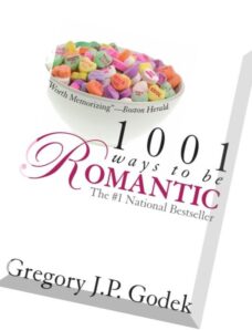 1001 Ways to Be Romantic Now Completely Revised and More Romantic Than Ever