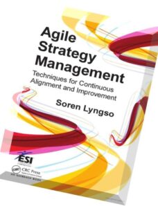 Agile Strategy Management Techniques for Continuous Alignment and Improvement