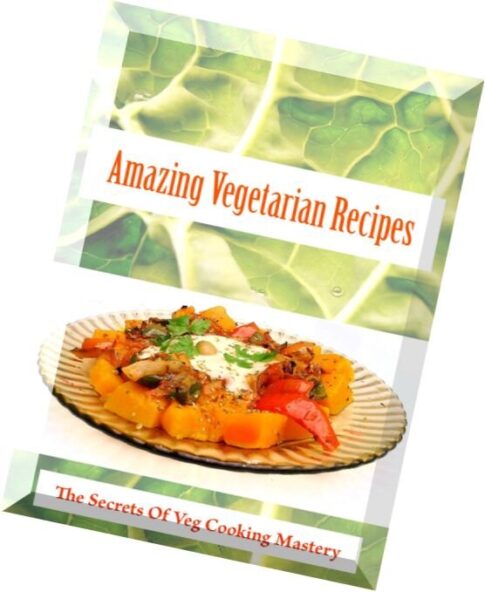 Amazing Vegetarian Recipes