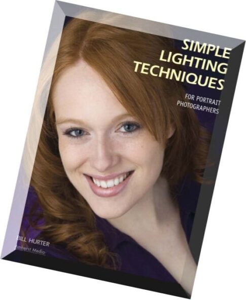 Amherst Media — Simple Lighting Techniques for Portraits Photographers