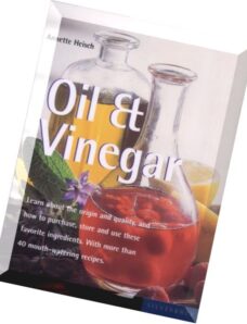 Annette Heisch, Oil and Vinegar