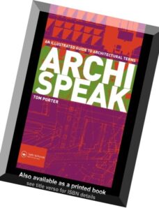 Archispeak An Illustrated Guide to Archit Design Terms