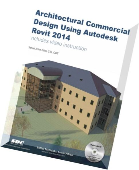 Architectural Commercial Design Using Autodesk Revit 2014