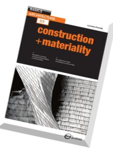 Basics Architecture 02 Construction & Materiality