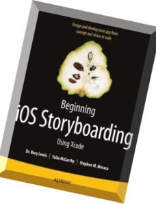 Beginning iOS Storyboarding Using Xcode