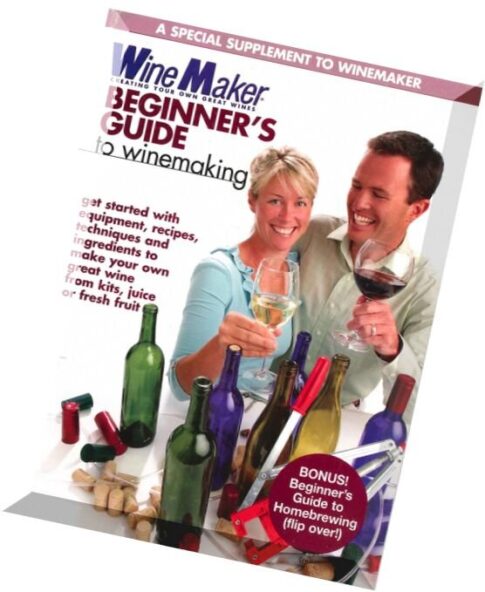 Brew Your Own – Wine Maker – Beginner’s Guide To Winemaking – 2004