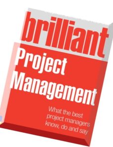 Brilliant Project Management What the Best Project Managers Know, Say and Do by Stephen Barker, Rob