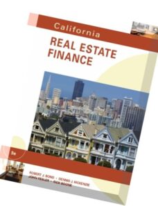 California Real Estate Finance by Robert J. Bond, Dennis J. McKenzie, John Fesler and Rick Boone