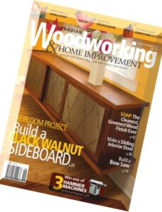 Canadian Woodworking & Home Improvement Issue 85, August-September 2013