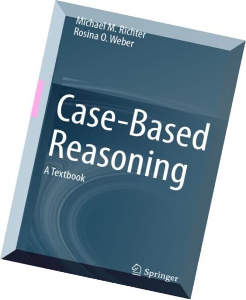 Case-Based Reasoning A Textbook
