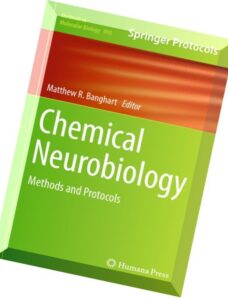 Chemical Neurobiology Methods and Protocols