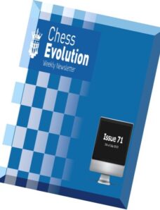 Chess Evolution Weekly Newsletter N 071, 2013-07-05