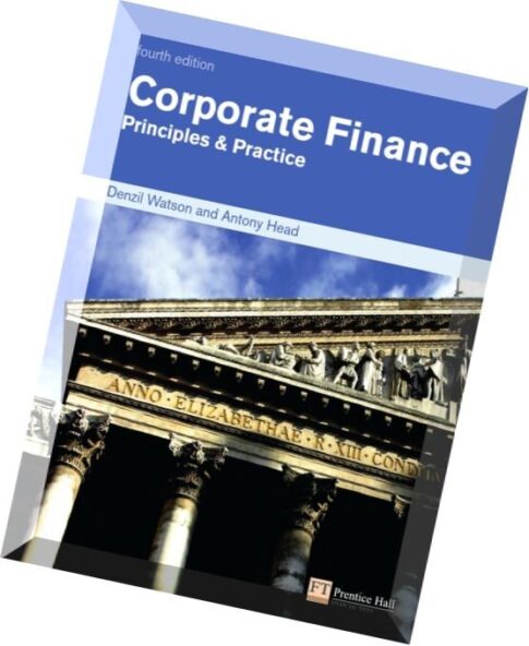 Corporate Finance Principles & Practice, 4 edition