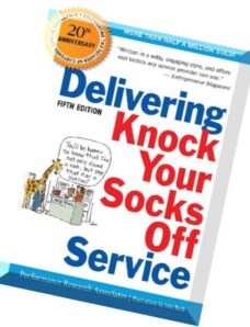 Delivering Knock Your Socks Off Service, Fifth Edition