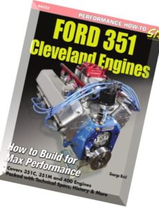 Ford 351 Cleveland Engines How to Build for Max Performance