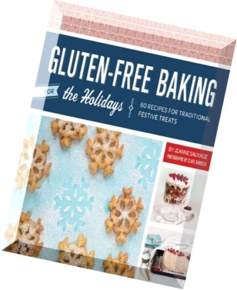 Gluten-Free Baking for the Holidays
