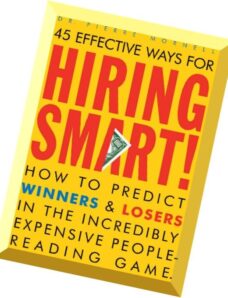 Hiring Smart! How to Predict Winners and Losers in the Incredibly Expensive People-Reading Game