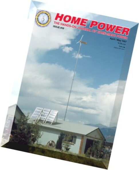 Home Power Magazine – Issue 058 – 1997-04-05