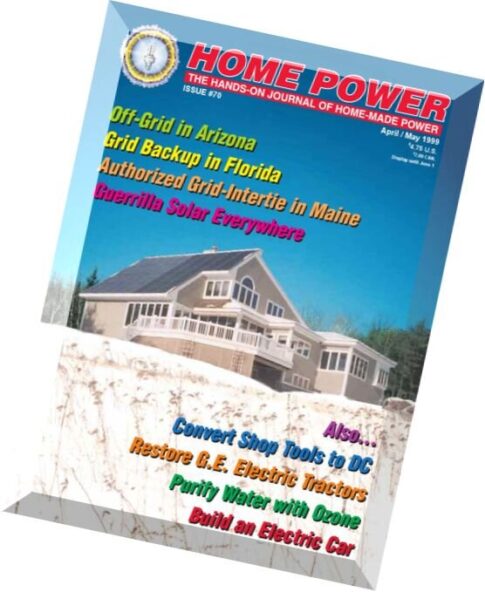 Home Power Magazine – Issue 070 – 1999-04-05