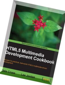 HTML5 Multimedia Development Cookbook