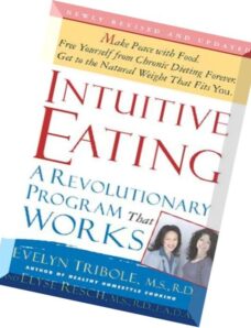 Intuitive Eating A Revolutionary Program That Works, 2nd edition