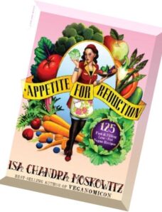Isa Chandra Moskowitz – Appetite for Reduction