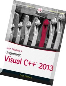 Ivor Horton’s Beginning Visual C++ 2013