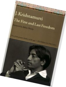 Krishnamurti – The First and Last Freedom