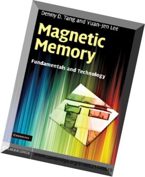Magnetic Memory – Fundamentals and Technology