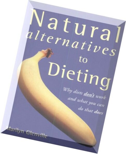 Marilyn Glenville, Natural Alternatives to Dieting