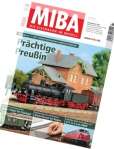 MIBA (Die Eisenbahn im Modell) Magazin N 04, 2013