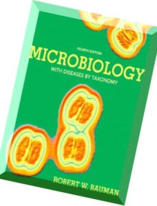 Microbiology with Diseases by Taxonomy, 4 edition