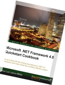 Microsoft .Net Framework 4.5 Quickstart Cookbook