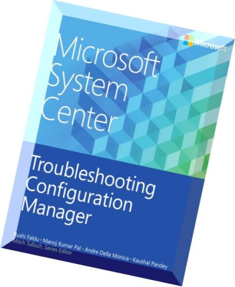 Microsoft System Center Troubleshooting Configuration Manager