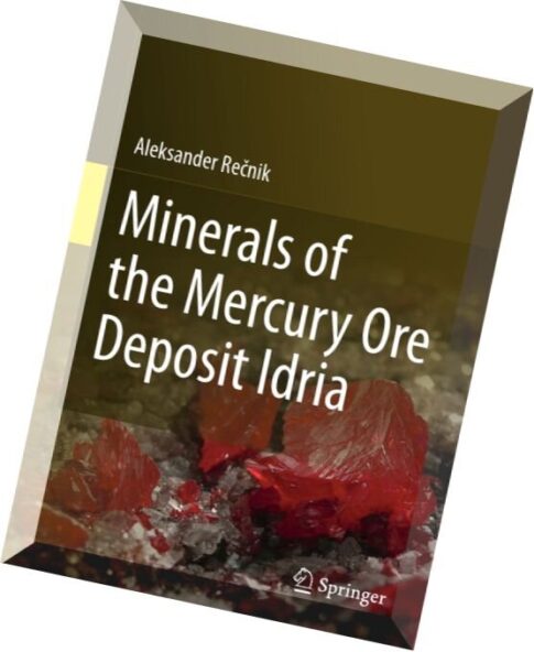 Minerals of the Mercury Ore Deposit Idria