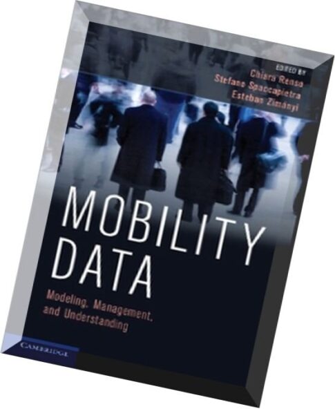 Mobility Data Modeling, Management, and Understanding