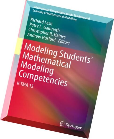 Modeling Students‘ Mathematical Modeling Competencies ICTMA 13