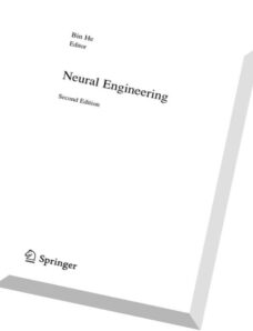 Neural Engineering, 2nd edition