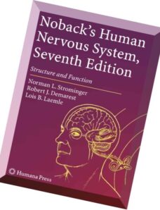 Noback’s Human Nervous System, Seventh Edition