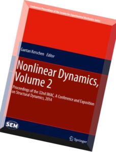 Nonlinear Dynamics, Volume 2 Proceedings of the 32nd IMAC, A Conference and Exposition on Structural