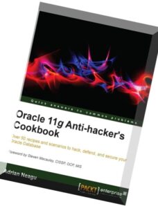 Oracle 11g Anti-Hacker’s Cookbook