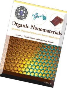 Organic Nanomaterials Synthesis, Characterization, and Device Applications