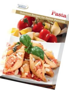 Pasta Delicious Recipes for Italian Favorites